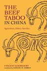 The Beef Taboo in China: Agriculture, Ethics, Sacrifice - Vincent Goossaert - 9798880700226