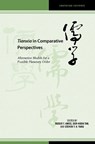 Tianxia in Comparative Perspectives: Alternative Models for a Possible Planetary Order - Sor-Hoon Tan - 9798880701650