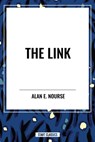 The Link - Alan E Nourse - 9798880917488