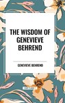 The Wisdom of Genevieve Behrend - Genevieve Behrend - 9798880922796