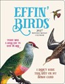 Effin' Birds 2027 Monthly/Weekly Planner Calendar -  - 9798881607814