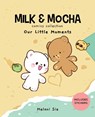 Milk & Mocha Comics Collection - Melani Sie - 9798881608750