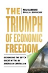 The Triumph of Economic Freedom - Phil Gramm ; Donald J. Boudreaux - 9798881808365