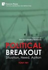 Political Breakout: Situation, Need, Action - Tony Fry - 9798881901967