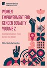 Women Empowerment for Gender Equality Volume 2: Diverse Initiatives from Across the World - Anita Brandon - 9798881903107