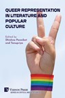 Queer Representation in Literature and Popular Culture - Dhishna Pannikot ; Tanupriya - 9798881903510