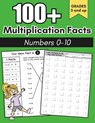 100+ Multiplication Facts Number 0-10: Multiplication: Grades 3-5, Learning Math Facts, Math Drills, Digits 0-10, Practice Activities - Resource Teacher's Guide - 9798882800467