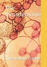 The Virusdetective - Thea Kølsen Fischer - 9798883526748