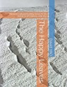 The Happy Leaves: Bilingual Cultural Reading Series for IB, IGCSE & AP Chinese, HSK #17 - David Yao - 9798883729071