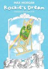 Rockie's Dream - Max Morgan - 9798884131590
