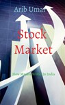How Market Works In India - Arib Umar - 9798885305075
