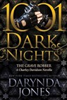 The Grave Robber: A Charley Davidson Novella - Darynda Jones - 9798885420235