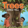Trees Stand Tall - Mélina Mangal - 9798885544559
