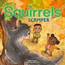 Squirrels Scamper - Mélina Mangal - 9798885544566