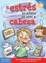 El Estrés Te Altera de Pies a Cabeza - Trevor Romain - 9798885545198