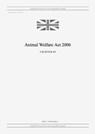 Animal Welfare Act 2006 (c. 45) - United Kingdom Legislation - 9798885590037