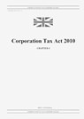 Corporation Tax Act 2010 (c. 4) - United Kingdom Legislation - 9798885590457