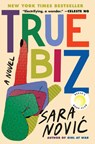 True Biz - Sara Novic - 9798885782616