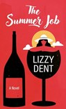 The Summer Job - Lizzy Dent - 9798885786454