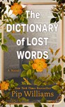 The Dictionary of Lost Words - Pip Williams - 9798885789707