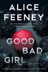 Good Bad Girl - Alice Feeney - 9798885792493