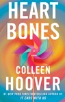 Heart Bones - Colleen Hoover - 9798885793988