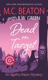 Dead on Target - M C Beaton ; R W Green - 9798885794473