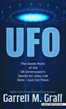 UFO: The Inside Story of the Us Government's Search for Alien Life Here - And Out There - Garrett M. Graff - 9798885797528