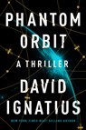 Phantom Orbit: A Thriller - David Ignatius - 9798885799829
