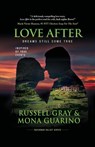 Love After - Russell Gray ; Mona Guarino - 9798885810548