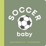 Soccer Baby: Board Book for Early Learners - Danielle Wilson - 9798885893886