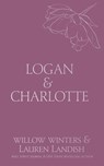 Logan & Charlotte - Willow Winters ; Lauren Landish - 9798885922838
