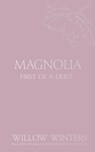 Magnolia: Tequila Rose - Willow Winters - 9798885922906