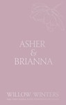 Asher & Brianna: A Little Bit Dirty - Willow Winters - 9798885923231