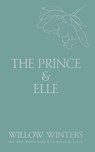 The Prince & Elle - Willow Winters - 9798885926096