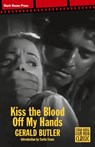 Kiss the Blood Off My Hands - Gerald Butler - 9798886010886