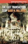 The Last Transaction / Scop - Barry N. Malzberg - 9798886011326