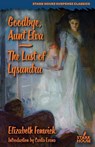 Goodbye, Aunt Elva / The Last of Lysandra - Elizabeth Fenwick - 9798886011340