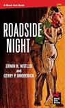 Roadside Night - Erwin N. Nistler ; Gerry P. Broderick - 9798886011623