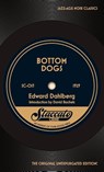 Bottom Dogs - Edward Dahlberg - 9798886011654