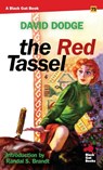 The Red Tassel - David Dodge - 9798886011692