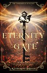 The Eternity Gate: Volume 1 - Katherine Briggs - 9798886050677
