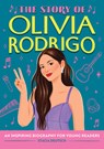 The Story of Olivia Rodrigo: An Inspiring Biography for Young Readers - Stacia Deutsch - 9798886082692