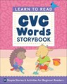 Learn to Read: CVC Words Storybook - Crystal Radke - 9798886083354