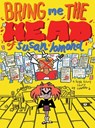 Bring Me the Head of Susan Lomond - Connor B. - 9798886200591