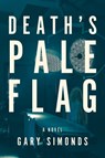 Death's Pale Flag - Gary Simonds - 9798886330045