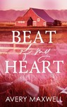 Beat of My Heart - Avery Maxwell - 9798886430004