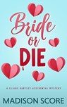 Bride or Die - Madison Score - 9798886439403