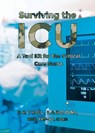 Surviving the ICU - Rachel Larcom Msn Fnp-Bc Ccrn - 9798886445985