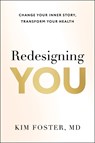 Redesigning You - Kim Foster - 9798886454789